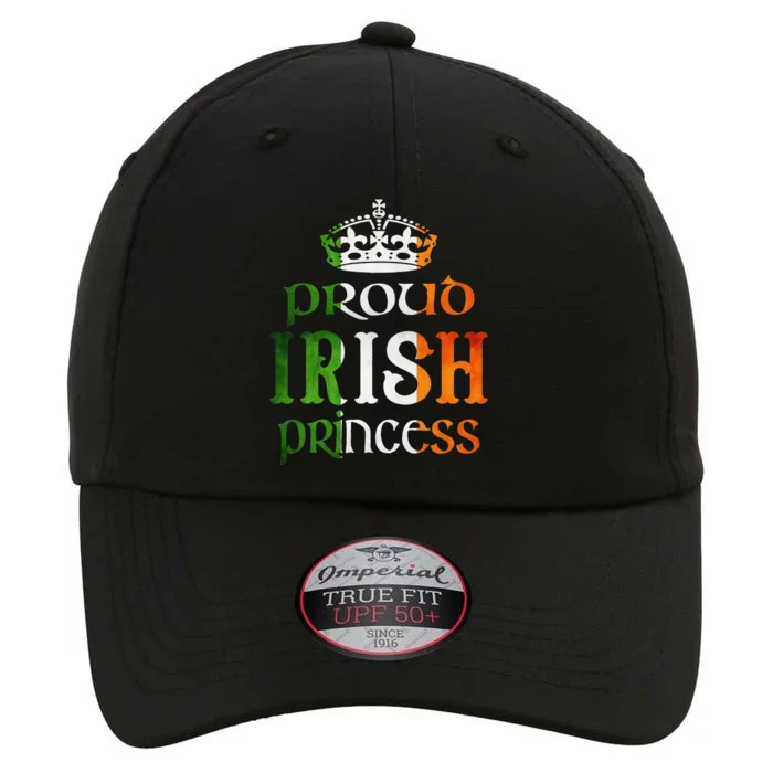 Proud Irish Princess Funny Saint Patrick's Day The Original Performance Cap