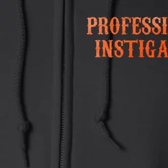 Professional Instigator Full Zip Hoodie