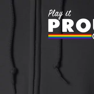 Play It Proud Full Zip Hoodie