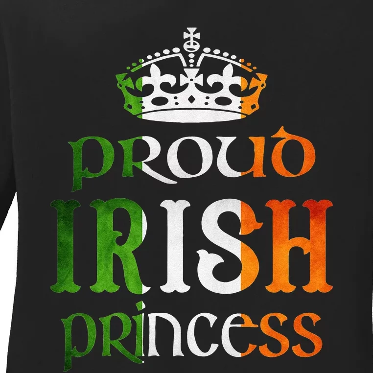 Proud Irish Princess Funny Saint Patrick's Day Ladies Long Sleeve Shirt