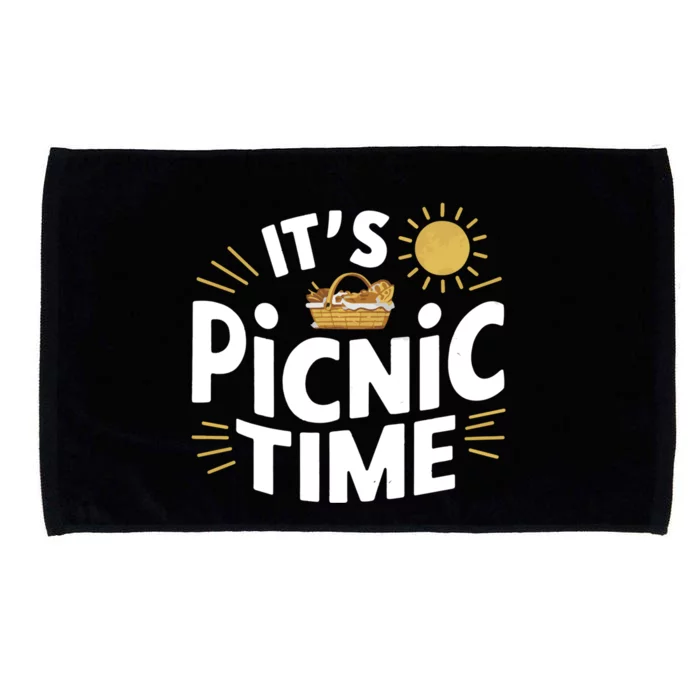 Picnics ItS Picnic Time Picnic Basket For Family Picnic Fun Cool Gift Microfiber Hand Towel