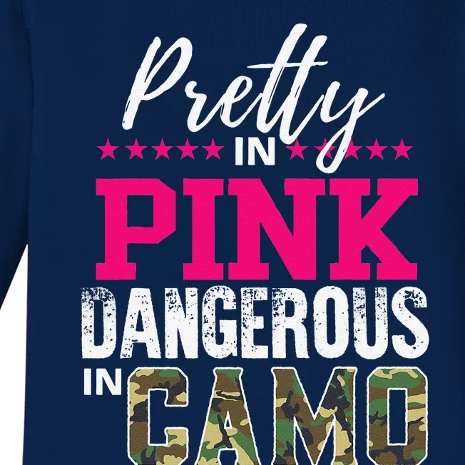 Pretty In Pink Dangerous In Camo Hunting Girl Baby Long Sleeve Bodysuit