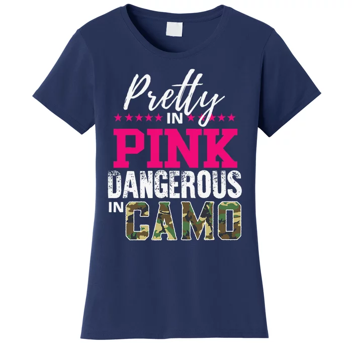 Pretty In Pink Dangerous In Camo Hunting Girl Women's T-Shirt