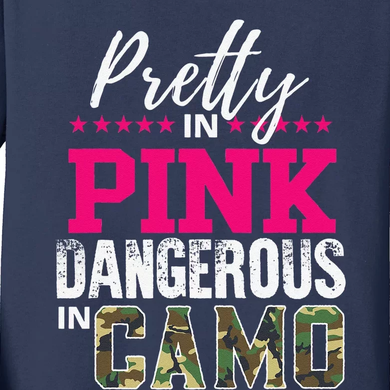 Pretty In Pink Dangerous In Camo Hunting Girl Kids Long Sleeve Shirt