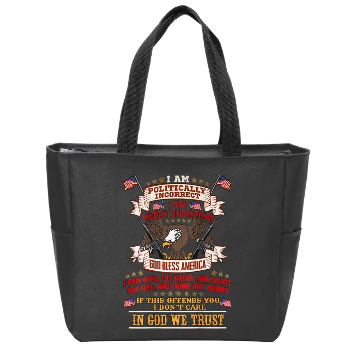 Politically Incorrect Zip Tote Bag