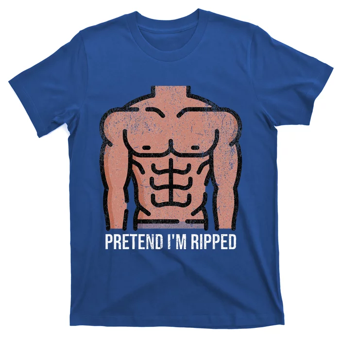 Pretend Im Ripped Halloween Costume Strong Sculpted Physique T-Shirt