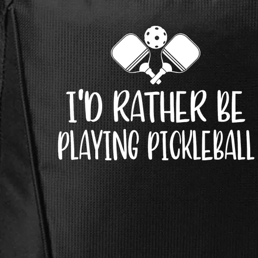 Pickleball I'd Rather Be City Backpack