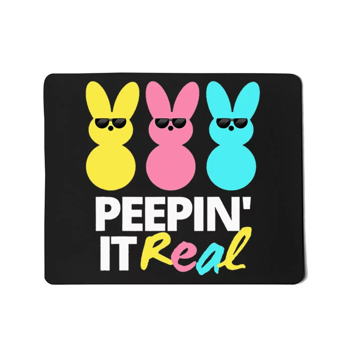 Peepin it Real Easter Day Bunny Mousepad