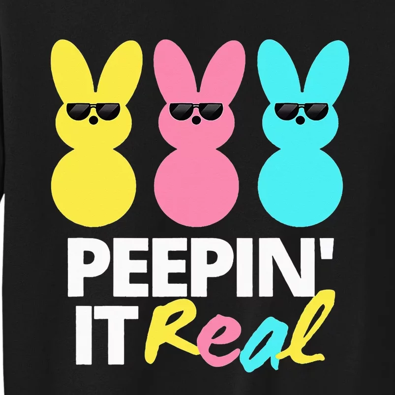 Peepin it Real Easter Day Bunny Tall Sweatshirt