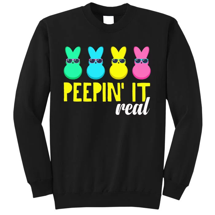 Peepin It Real  Happy Easter Bunny Egg Hunt Funny Tall Sweatshirt