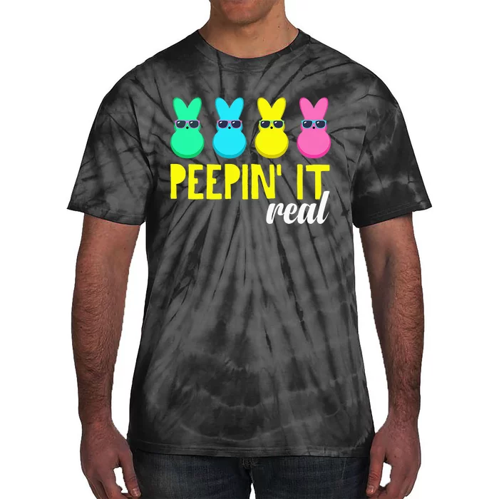 Peepin It Real  Happy Easter Bunny Egg Hunt Funny Tie-Dye T-Shirt