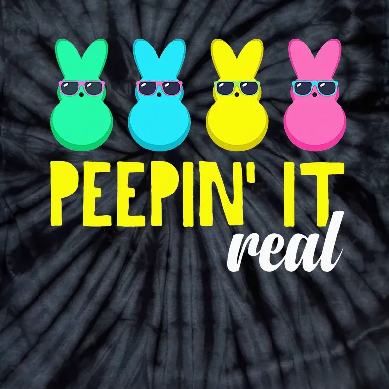 Peepin It Real  Happy Easter Bunny Egg Hunt Funny Tie-Dye T-Shirt