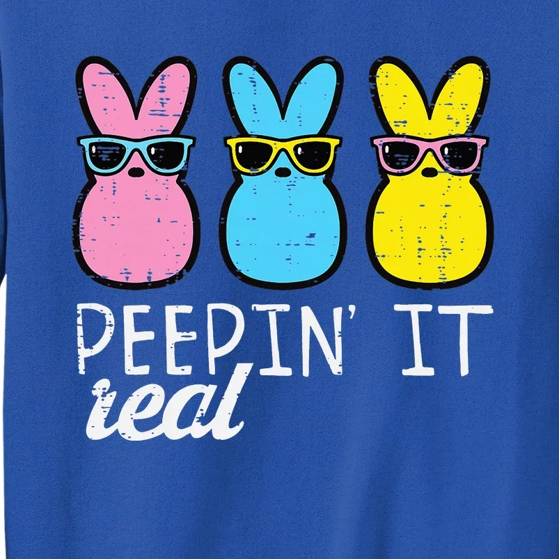 Peepin It Real Easter Bunnies Cool Bunny Rabbit Tall Sweatshirt