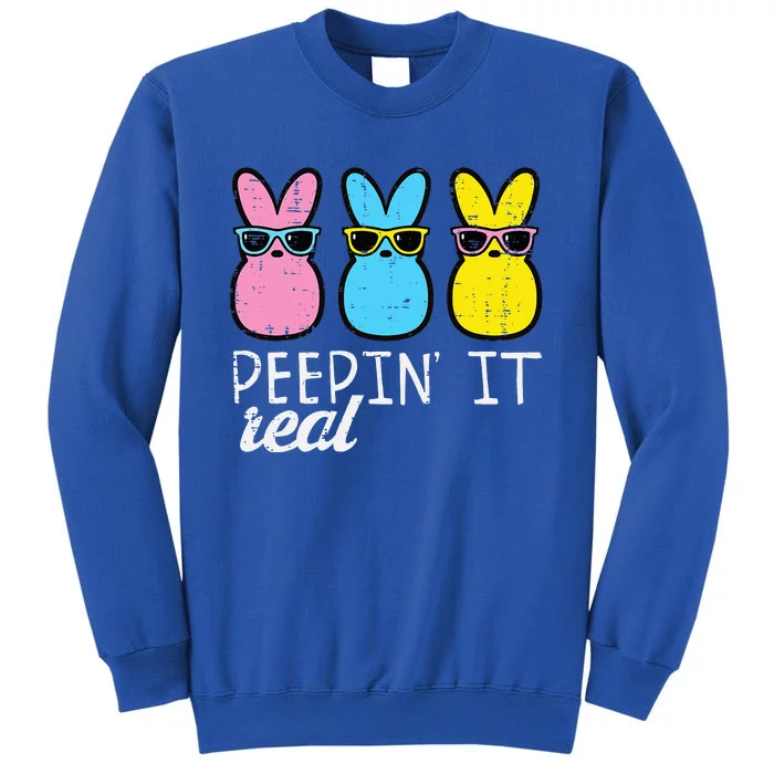 Peepin It Real Easter Bunnies Cool Bunny Rabbit Tall Sweatshirt