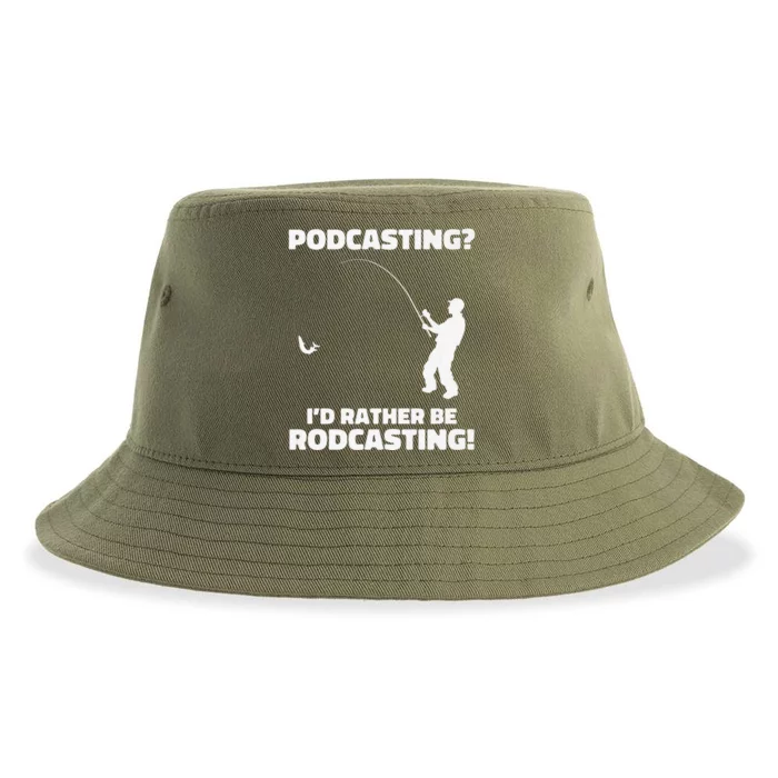 Podcasting I'd Rather Be Rodcasting Funny Fishing Humor Pun Premium Sustainable Bucket Hat