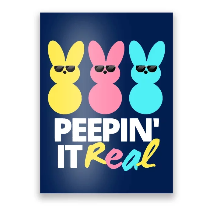 Peepin It Real Easter Day Bunny Poster