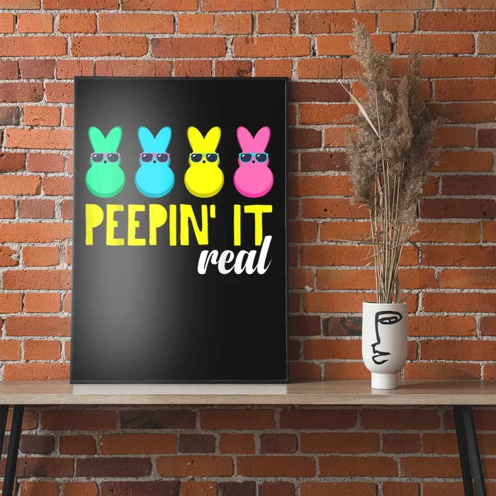 Peepin It Real  Happy Easter Bunny Egg Hunt Funny Poster