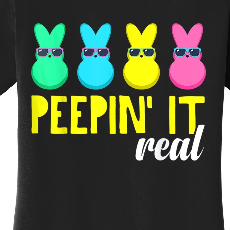 Peepin It Real  Happy Easter Bunny Egg Hunt Funny Women's T-Shirt