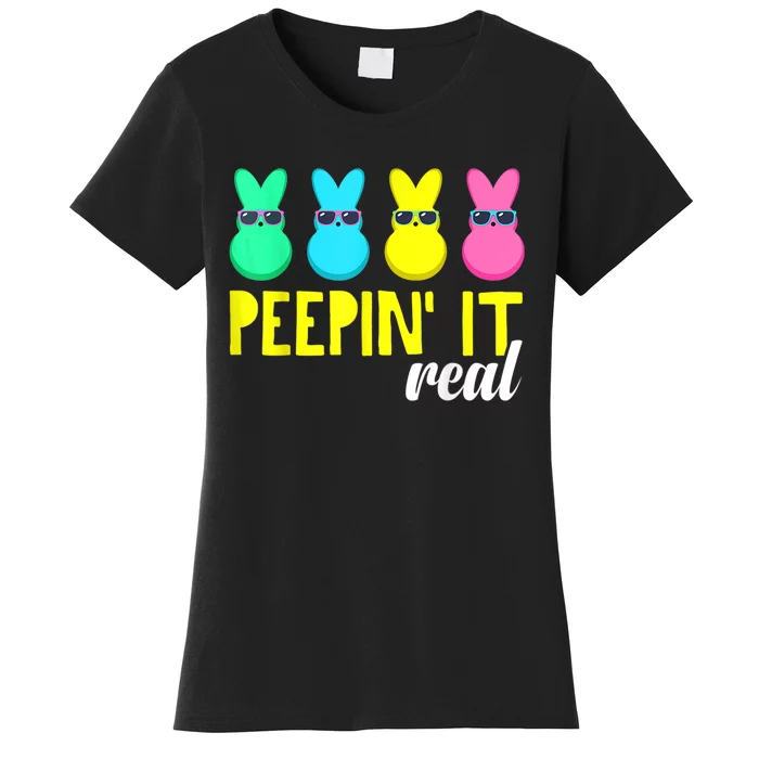 Peepin It Real  Happy Easter Bunny Egg Hunt Funny Women's T-Shirt