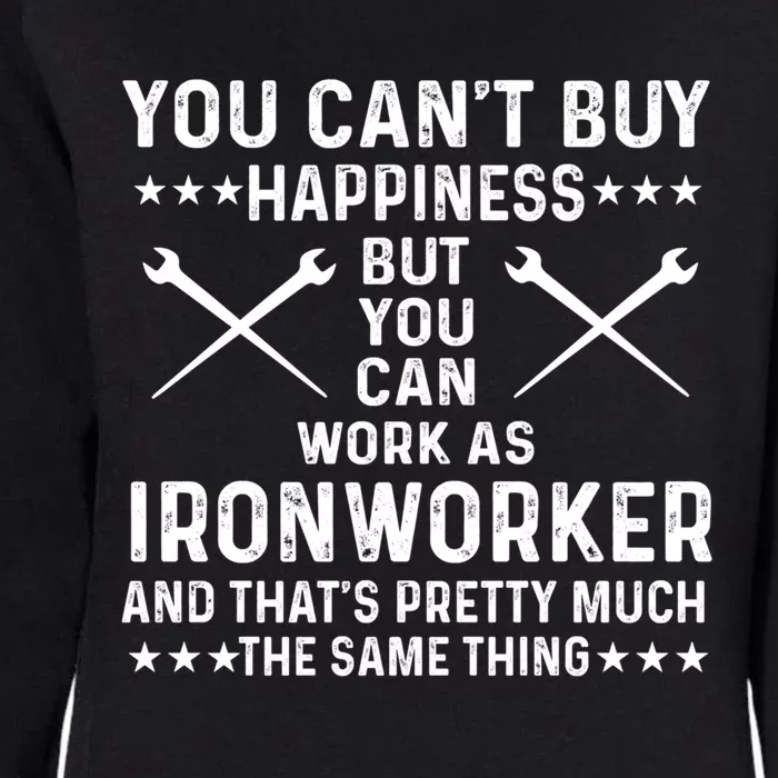 Proud Ironworker Saying Gift Womens California Wash Sweatshirt