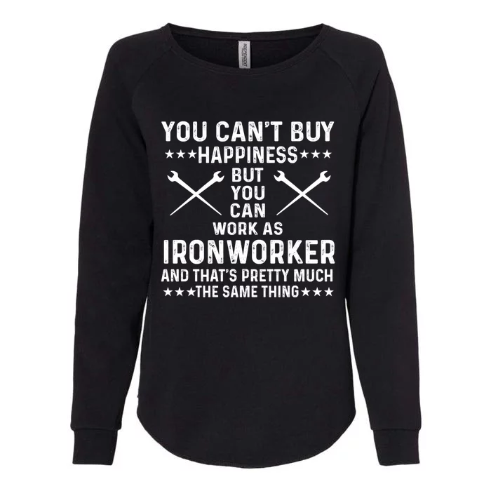 Proud Ironworker Saying Gift Womens California Wash Sweatshirt