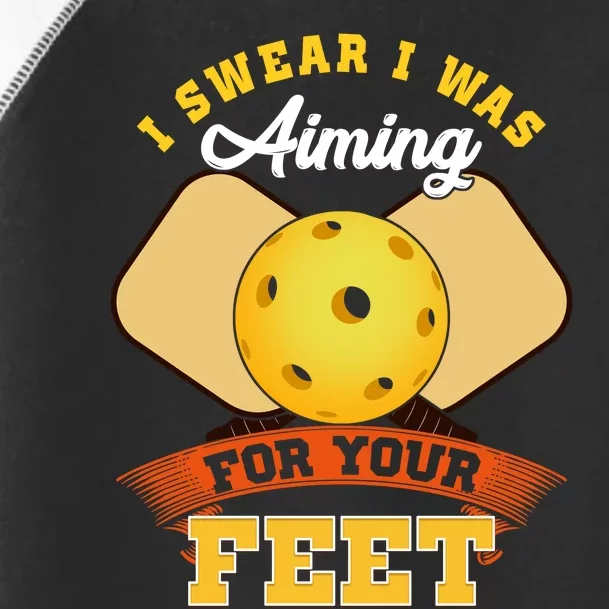 Pickleball I Swear I Was Aiming Toddler Fine Jersey T-Shirt