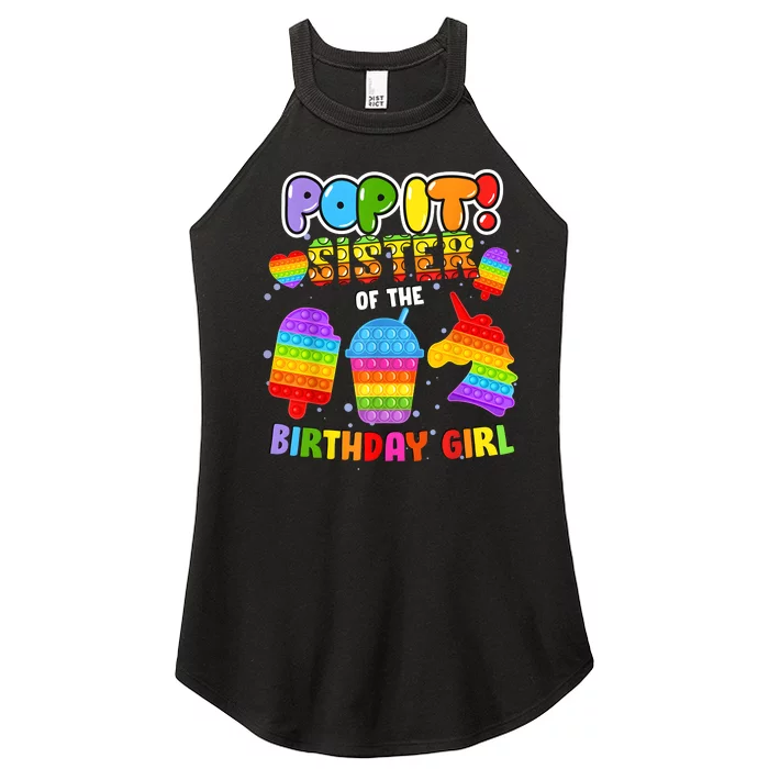 Pop It Sister Of The Birthday Girl Fidget Family Matching Women’s Perfect Tri Rocker Tank