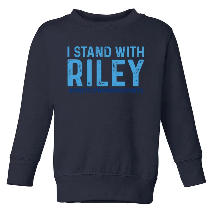 #ProtectWomensSports I Stand With Riley Gaines Toddler Sweatshirt