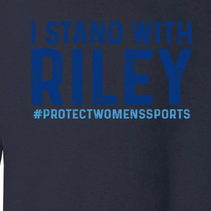 #ProtectWomensSports I Stand With Riley Gaines Toddler Sweatshirt