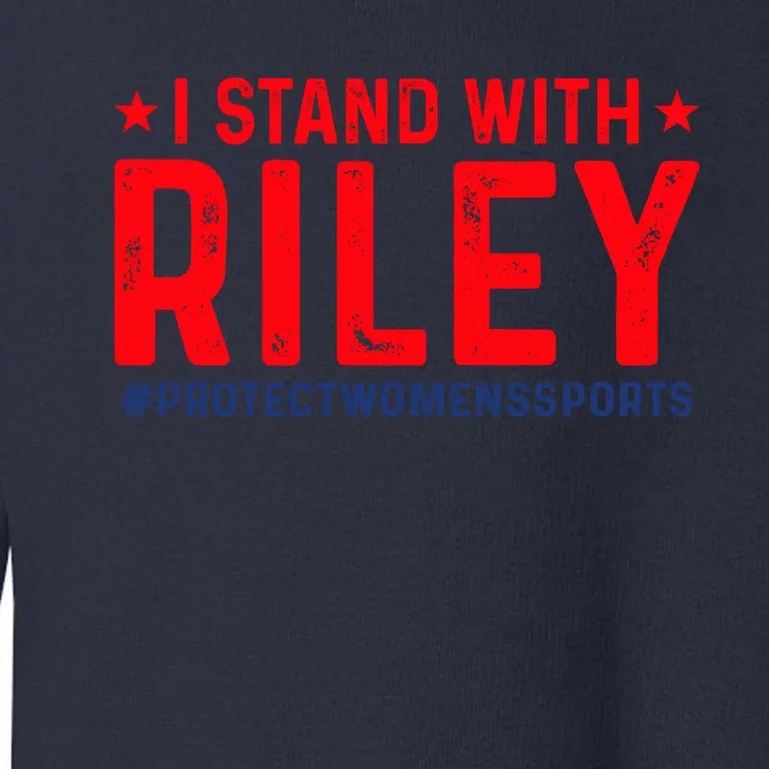 #ProtectWomensSports I Stand With Riley Gaines Toddler Sweatshirt