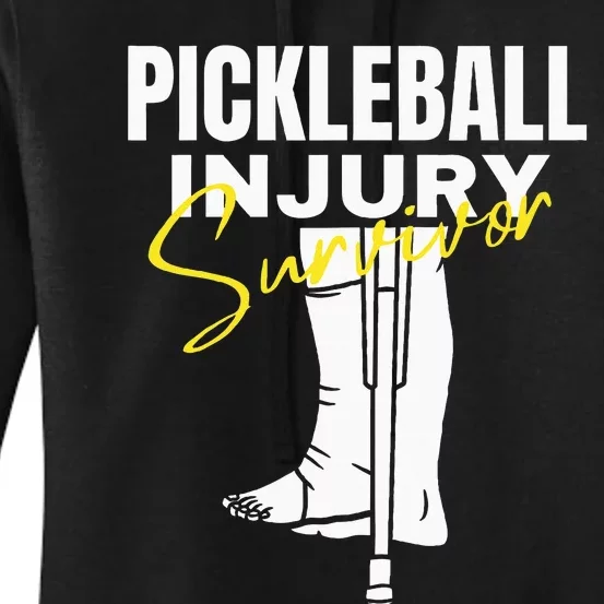 Pickleball Injury Survivor Funny Dink Player Team Paddleball Women's Pullover Hoodie