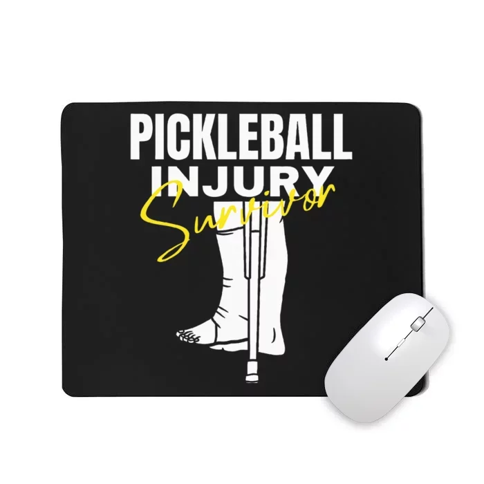 Pickleball Injury Survivor Funny Dink Player Team Paddleball Mousepad