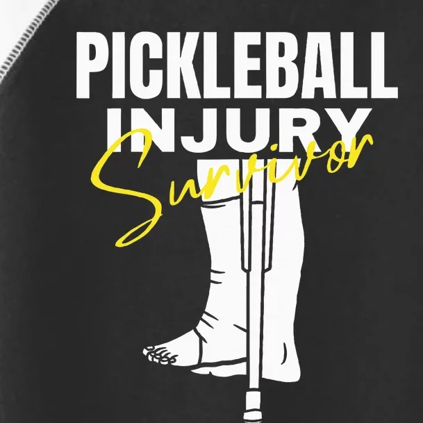 Pickleball Injury Survivor Funny Dink Player Team Paddleball Toddler Fine Jersey T-Shirt