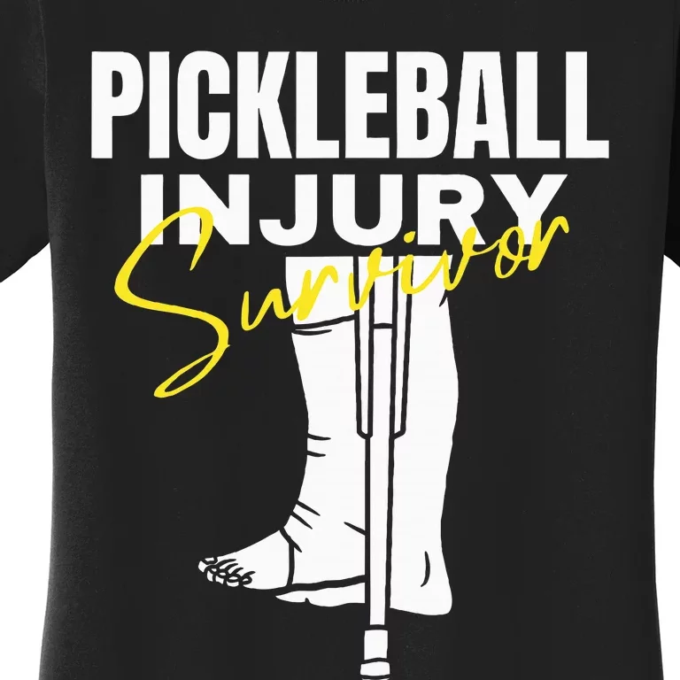 Pickleball Injury Survivor Funny Dink Player Team Paddleball Women's T-Shirt