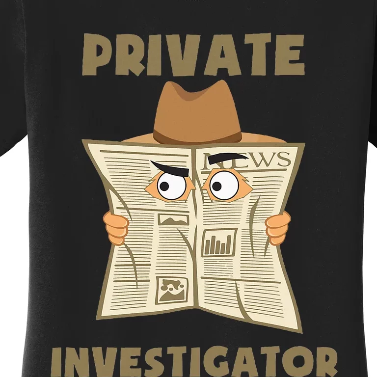 Private Investigator Spying Through Newspaper Secret Eye Women's T-Shirt