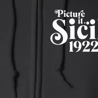 Picture It Sicily 1922 Full Zip Hoodie