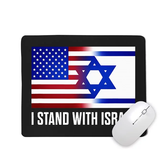 Pro Israel Supporter I Stand With Israel Patriotic USA Flag Mousepad