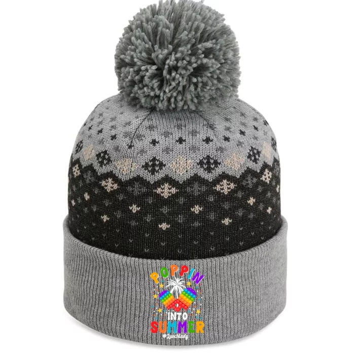 Poppin Into Summer Colorful Ice Cream Summer Lunch Lady Cool Gift The Baniff Cuffed Pom Beanie