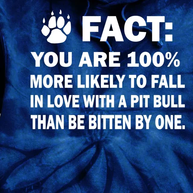 Pit Bull Funny Fact Tie Dye Hoodie