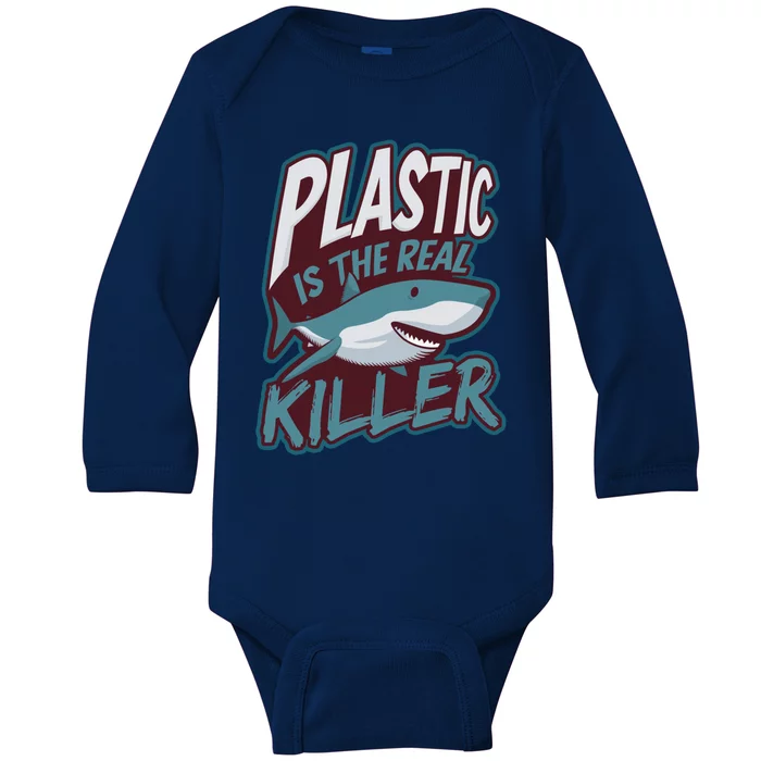 Plastic Is The Real Killer Design Shark Lover Gift Baby Long Sleeve Bodysuit