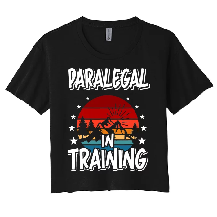 Paralegal In Training Future Paralegal Women's Crop Top Tee