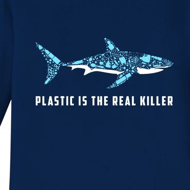 Plastic Is The Real Killer Shark Plastic Pollution Gift Baby Long Sleeve Bodysuit