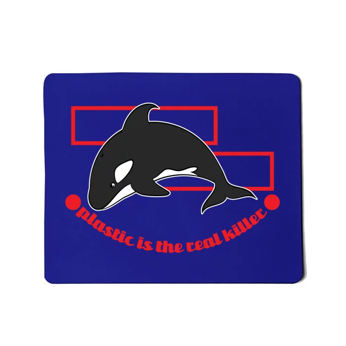 Plastic Is The Real Killer Whale Design Gift Mousepad