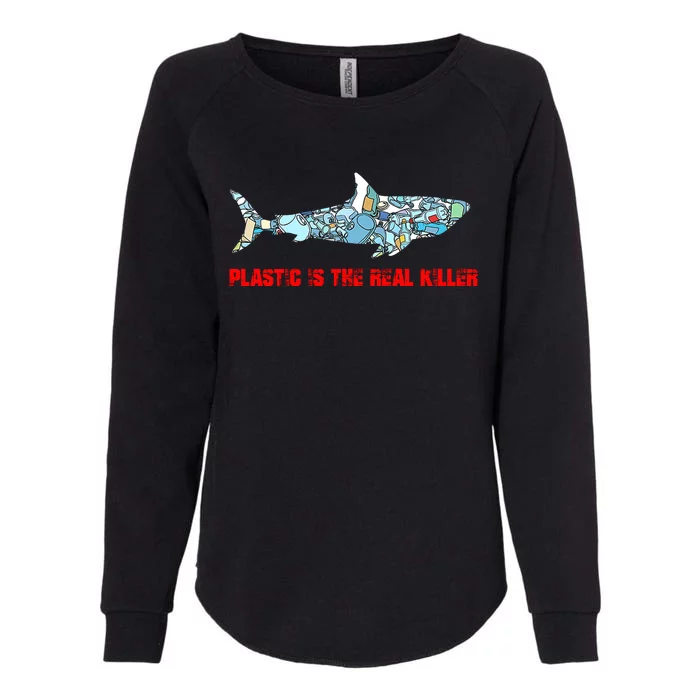 Plastic Is The Real Killer Costume Shark Save Ocean Cool Gift Womens California Wash Sweatshirt