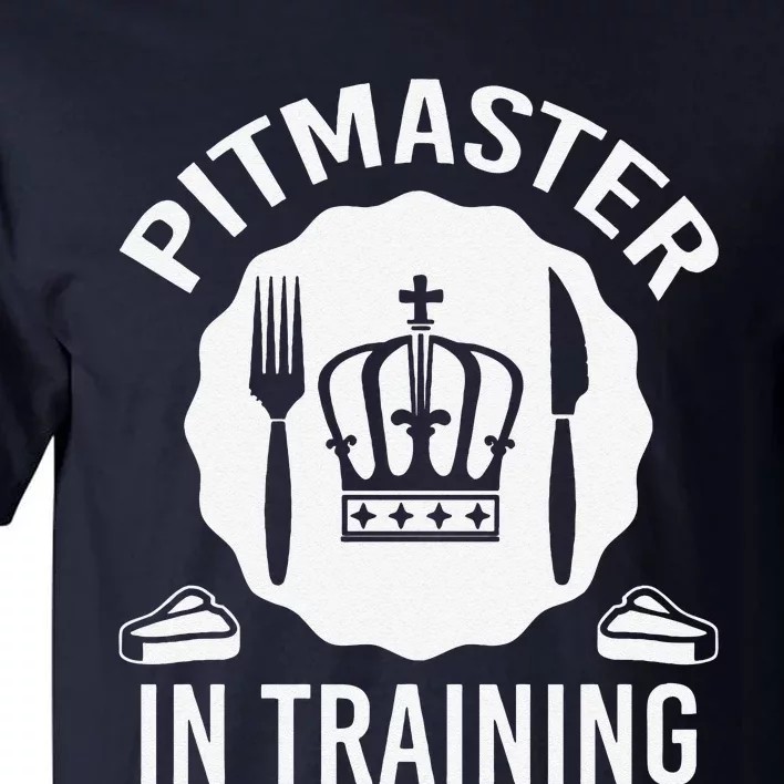 Pitmaster In Training Bbq Enthusiast Design Tall T-Shirt