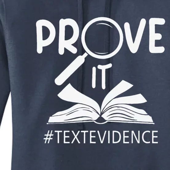 Prove It Text Evidences Reading Teacher First Day Of School Women's Pullover Hoodie