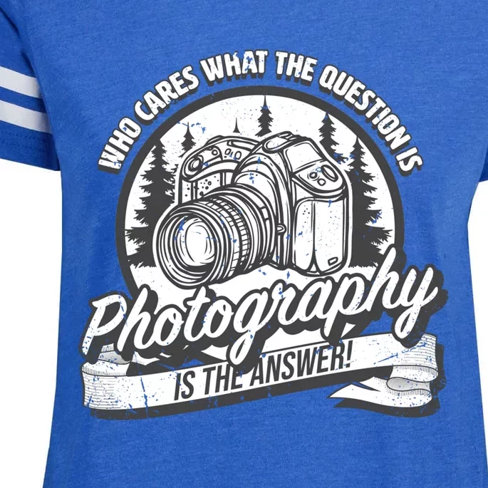 Photography Is The Answer To All Questions Meaningful Gift For Photographers Gif Enza Ladies Jersey Football T-Shirt