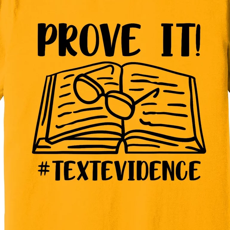 Prove It Text Evidence Premium T-Shirt