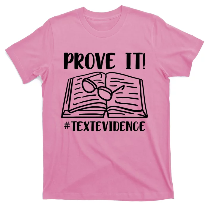 Prove It Text Evidence T-Shirt