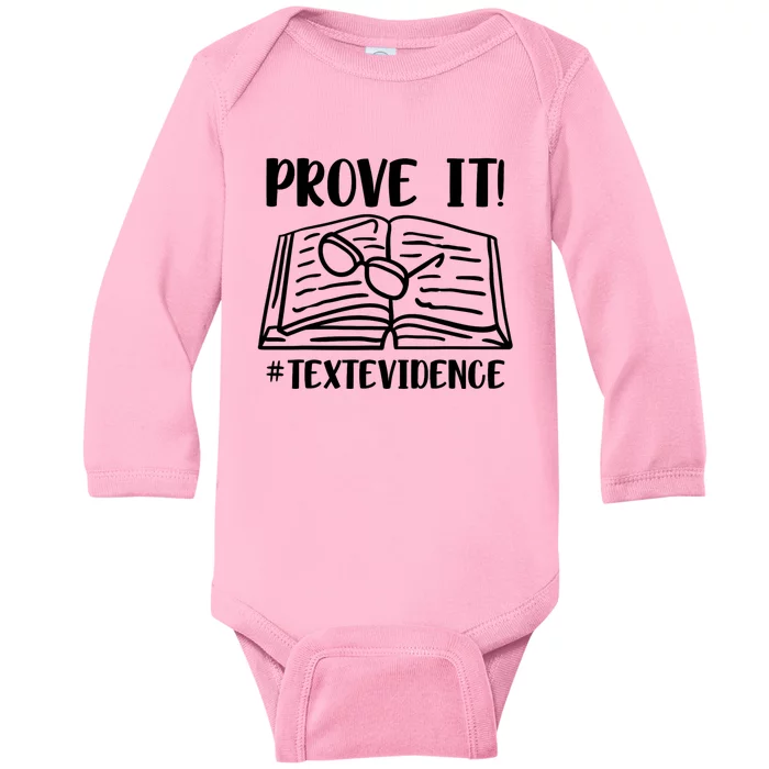 Prove It Text Evidence Baby Long Sleeve Bodysuit